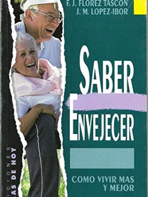 Saber envejecer