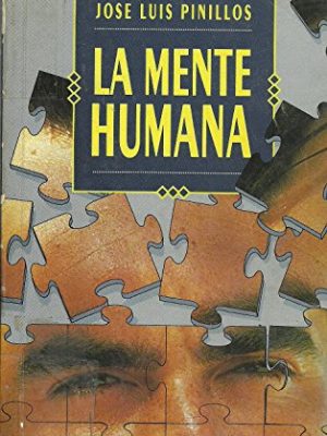 La mente humana [sep 18, 1991] pinillos, jose luis