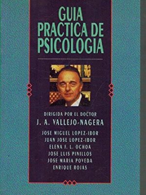 Guia practica de psicologia: como aafrontar los problemas de nuestro tiempo