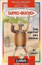 Sufro "bucho" (el papagayo) (spanish edition)