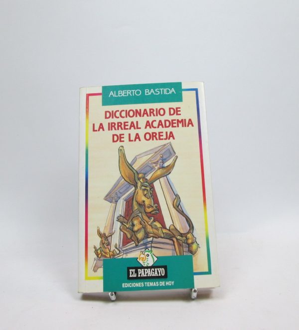 Diccionario de la irreal academia de la oreja