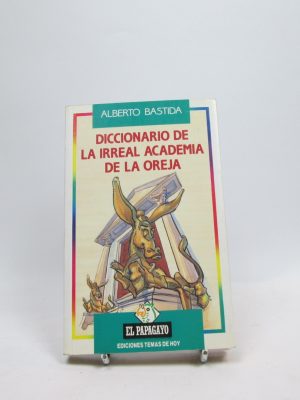 Diccionario de la irreal academia de la oreja