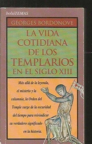 Vida cotidiana templarios... (t.hoy)