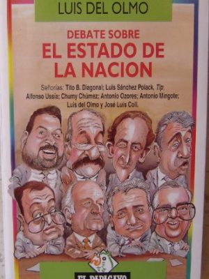 Debate sobre el estado de la nación (colección el papagayo) (spanish edition)