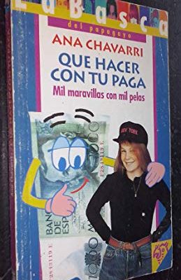 9788478803361_que-hacer-con-tu-paga_front-1.jpg Que hacer con tu paga