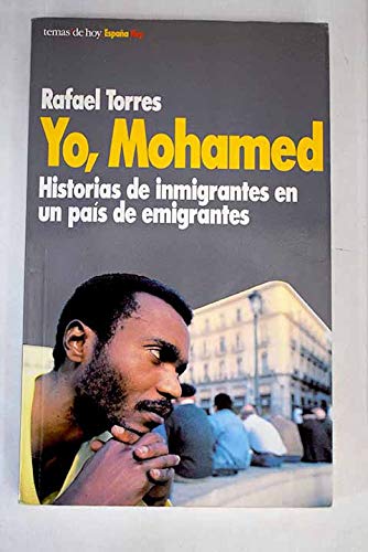 Yo, mohamed (colección españa hoy) (spanish edition)