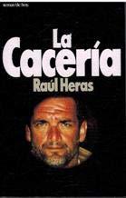 La caceria (grandes temas) (spanish edition)