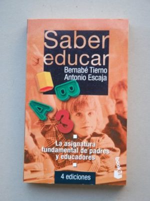 Saber educar (spanish edition)