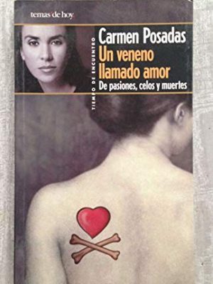 9788478808175_un-veneno-llamado-amor-de-pasiones-celos-y-muertes-tiempo-de-encuentro-spanish-edition_front-3.jpg Un veneno llamado amor: de pasiones, celos y muertes (tiempo de encuentro) (spanish edition)
