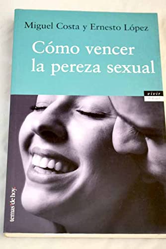 Cómo vencer la pereza sexual