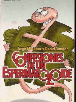 Confesiones de un espermatozoide (spanish edition)