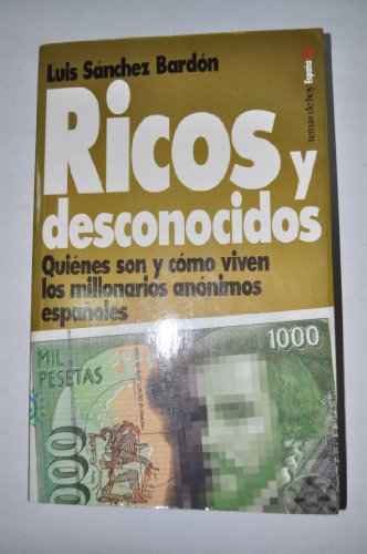 9788478808892_ricos-y-desconocidos_front-1.jpg Ricos y desconocidos