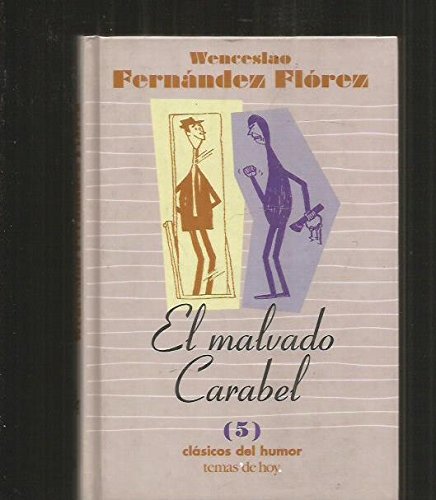9788478809349_el-malvado-carabel-clasicos-del-humor-spanish-edition_front-1.jpg El malvado carabel (clásicos del humor) (spanish edition)