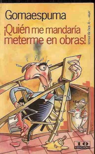 9788478809431_quien-me-mandaria-meterme-en-obras-fuera-de-coleccion-spanish-edition_front-8.jpg ¿quién me mandaría meterme en obras? (fuera de colección) (spanish edition)
