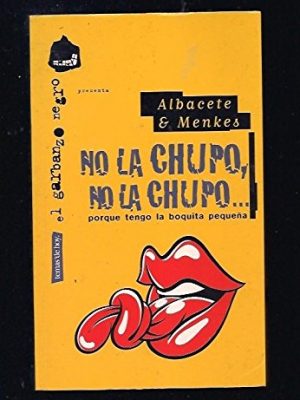 No la chupo, no la chupo... (t.hoy).