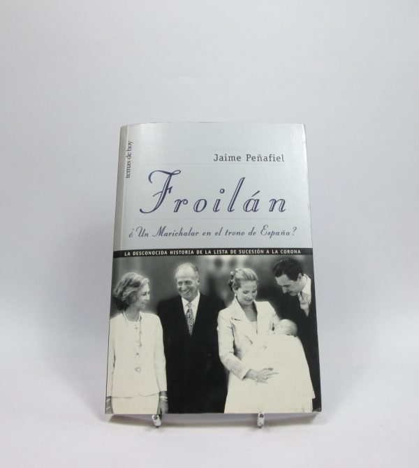 Froilán: ¿un marichalar en el trono de españa?