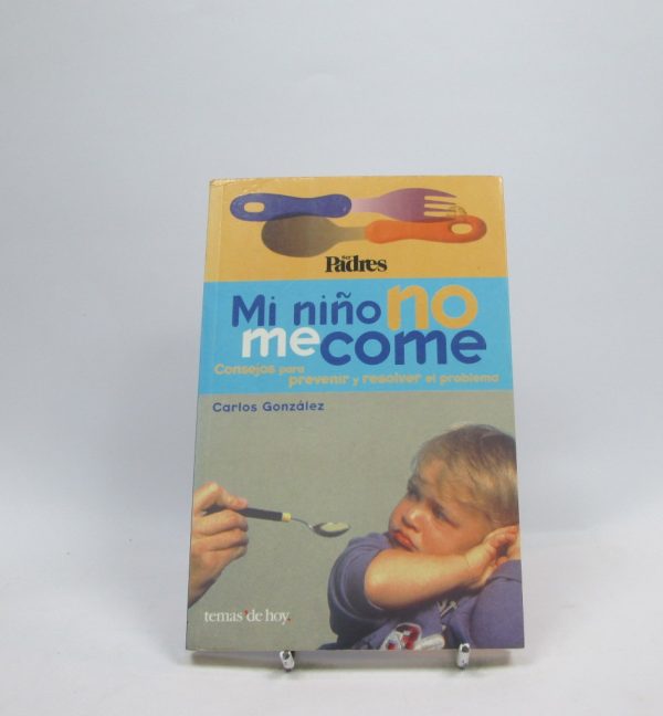 Mi niño no me come