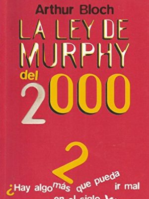 9788478809851_la-ley-de-murphy-del-2000_front-5.jpg La ley de murphy del 2000