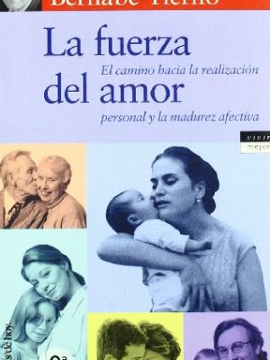 La fuerza del amor (spanish edition)