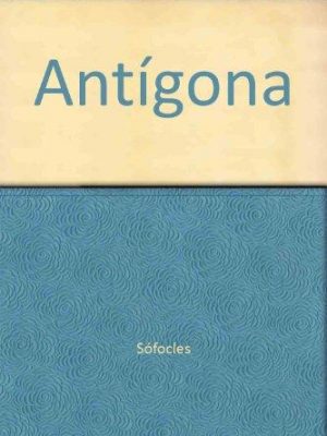 Antigona - sofocles