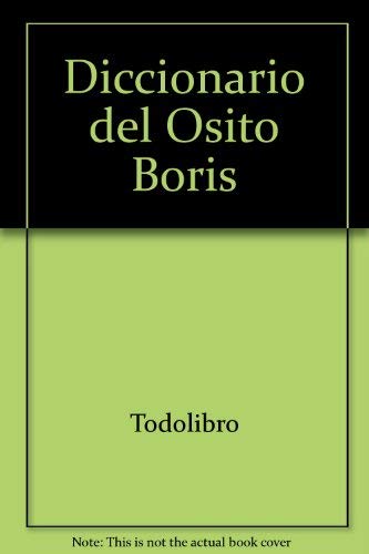 Diccionario del osito boris (spanish edition)