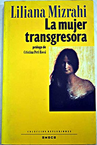 La mujer transgresora (spanish edition)