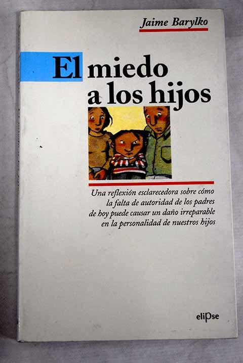 El miedo a los hijos
