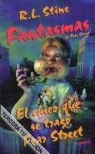 El tragon de fear street ("fantasmas de fear street")