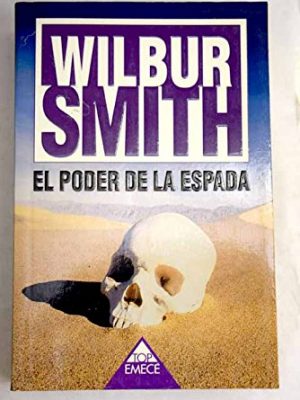El poder de la espada (spanish edition)