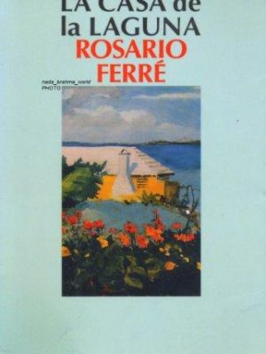 9788478884506_la-casa-de-la-laguna-spanish-edition_front-2.jpg La casa de la laguna (spanish edition)