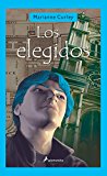 Los elegidos: los guardianes del tiempo i (spanish edition)