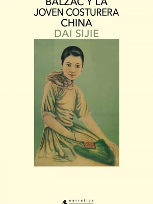 9788478886500_balzac-y-la-joven-costurera-china_front-2.webp Balzac y la joven costurera china