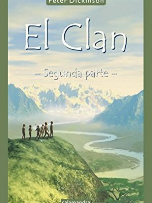 El clan - segunda parte: las historias de ko y mana (infantil y juvenil) (spanish edition)