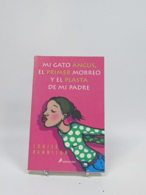 Mi gato angus, el primer morreo y el plasta de mi padre