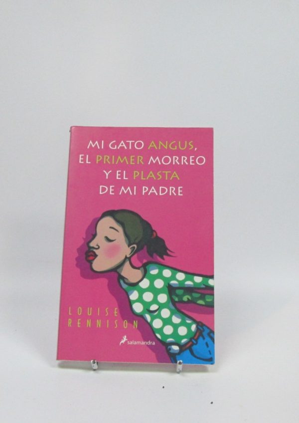 Mi gato angus, el primer morreo y el plasta de mi padre