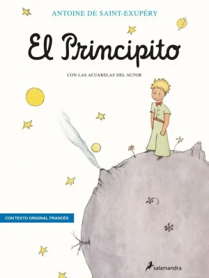 El principito (edición bilingüe con el texto original en francés)