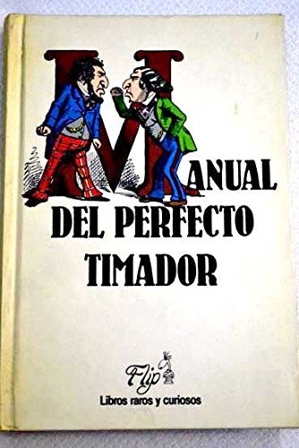 Manual del perfecto timador.