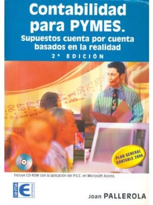 9788478978519_contabilidad-para-pymes-supuestos-cuenta-por-cuenta-basados-en-la-realidad-2a-edicion_front-1.jpg Contabilidad para pymes. supuestos cuenta por cuenta basados en la realidad. 2ª edición