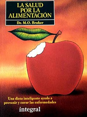9788479010362_la-salud-por-la-alimentacion_front-1.jpg La salud por la alimentación