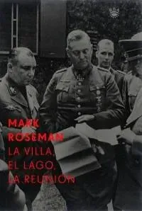 La villa, el lago y la reunion