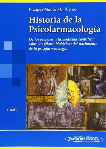 9788479034559_historia-de-la-psicofarmacologia-tomo-1-de-los-origenes-a-la-medicina-cientifica-sobre-los-pilare_front-1.jpg Historia de la psicofarmacología. tomo 1. de los orígenes a la medicina científica: sobre los pilares biológicos del nacimiento de la psicofarmacología.
