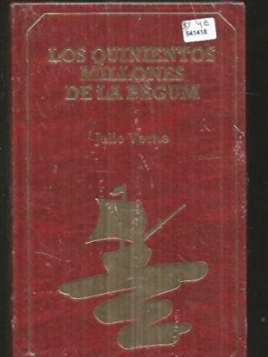 9788479050047_los-quinientos-millones-de-la-begum_front-1.jpg Los quinientos millones de la begum