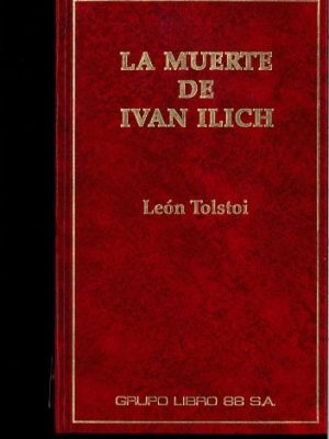 La muerte de iván ilich y otros relatos