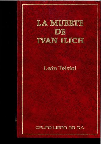 La muerte de iván ilich y otros relatos