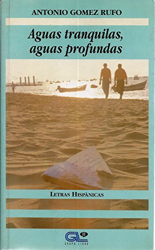 9788479061418_aguas-tranquilas-aguas-profundas-letras-hispanicas-spanish-edition_front-2.jpg Aguas tranquilas, aguas profundas (letras hispánicas) (spanish edition)