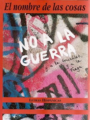 El nombre de las cosas (letras hispánicas) (spanish edition)