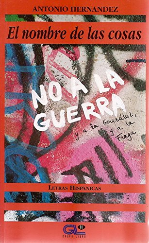 El nombre de las cosas (letras hispánicas) (spanish edition)