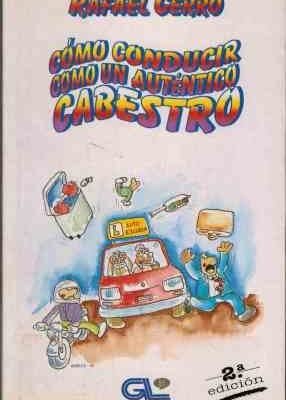 Como conducir como un autentico cabestro