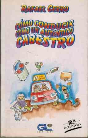 Como conducir como un autentico cabestro