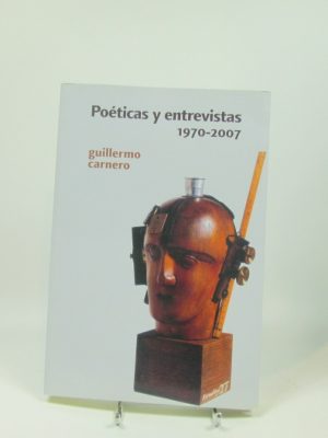 Poéticas y entrevistas 1970 2007